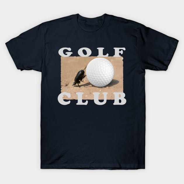 Golf Club T-Shirt by TenomonMalke